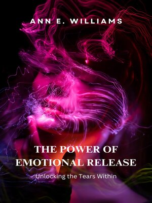 cover image of THE POWER OF EMOTIONAL RELEASE
